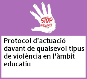 Protocol d'actuació davant de qualsevol tipus de violència en l'àmbit educatiu