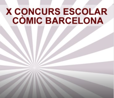 X Concurs Escolar Còmic Barcelona | Servei Educatiu de la Terra Alta